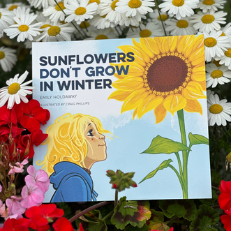 Sunflowers Don't Grow in Winter